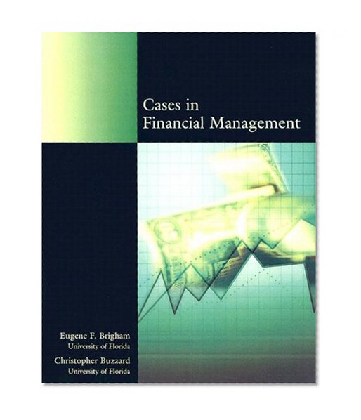 Cases in Financial Management: Brigham Buzzard Casebook