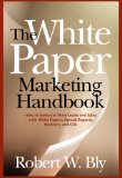 The White Paper Marketing Handbook