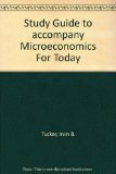 Study Guide to accompany Microeconomics For Today