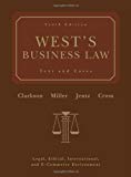 West's Business Law: Text and Cases - Legal, Ethical, International, and E-Commerce Environment, 10th Edition