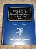 West's Legal Environment of Business: Text and Cases