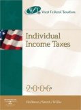 West Federal Taxation 2006: Individual Income Taxes (with RIA and Turbo Tax Premier) (West Federal Taxation Individual Income Taxes)