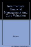 Intermediate Financial Management And Corp Valuation