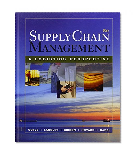 Supply Chain Management: A Logistics Perspective (with Student CD-ROM)