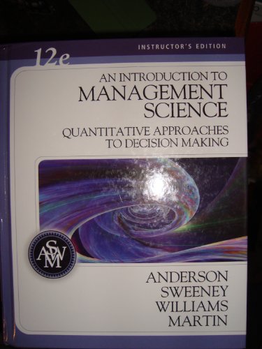 An Introduction to Management Science: Quantitative Approaches to Decision Making (with CD-ROM and Crystal Ball Pro Printed Access Card)