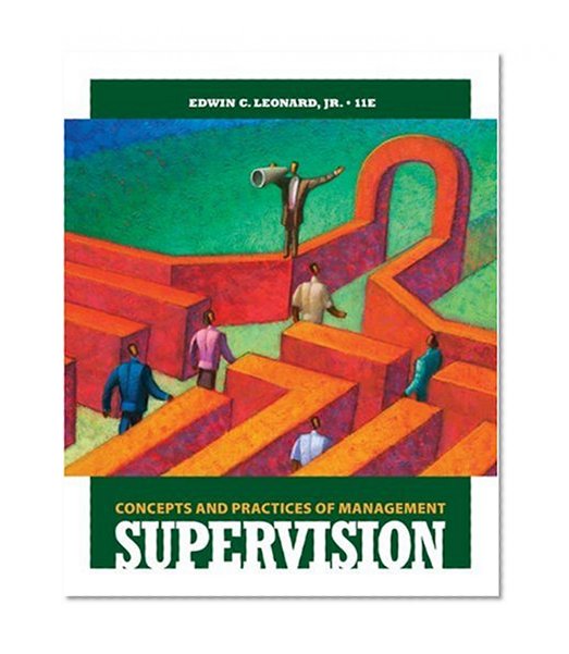 Supervision: Concepts and Practices of Management