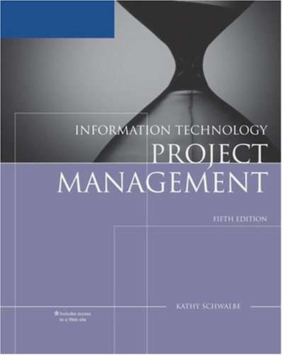 Information Technology Project Management, Reprint (with Microsoft Project 2007)