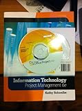 Information Technology Project Management (with Microsoft Project 2007 CD-ROM)