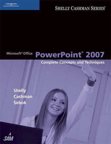 Bundle: Microsoft Office PowerPoint 2007: Complete Concepts and Techniques + Internet Research - Illustrated, 4th + Casegrader: Autograding Technology for Microsoft Office 2007 Printed Access Card