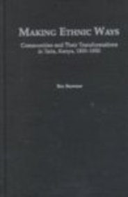 Making Ethnic Ways (Social History of Africa)