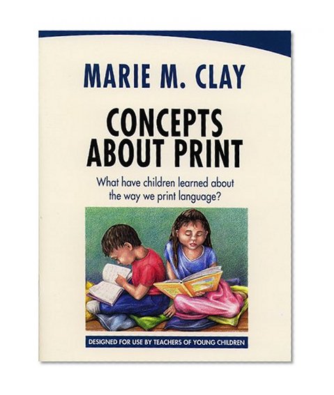 Concepts About Print: What Have Children Learned About the Way We Print Language?