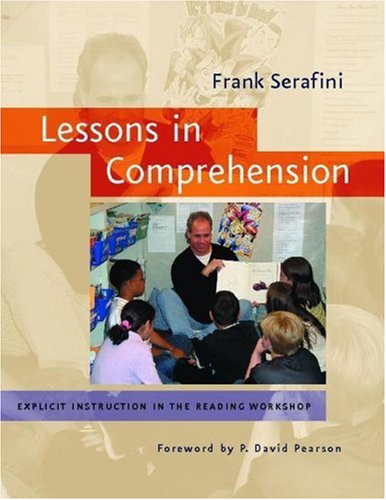 Book Cover Lessons in Comprehension: Explicit Instruction in the Reading Workshop
