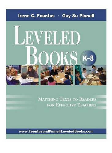 Book Cover Leveled Books, K-8: Matching Texts to Readers for Effective Teaching
