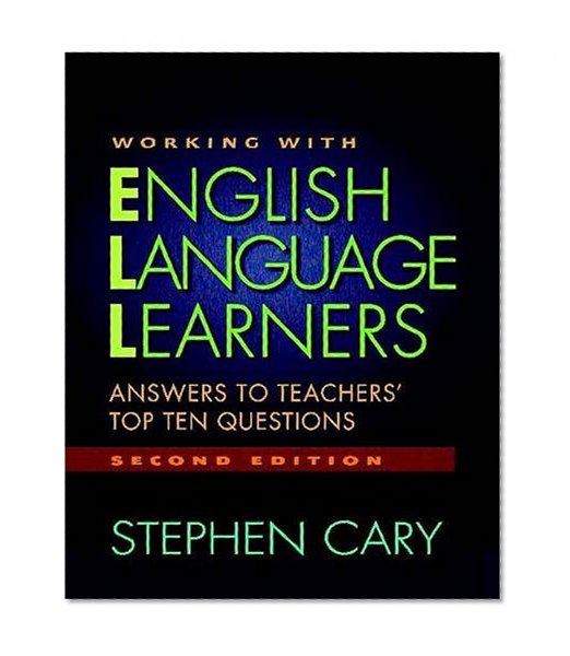 Book Cover Working with English Language Learners, Second Edition: Answers to Teachers' Top Ten Questions
