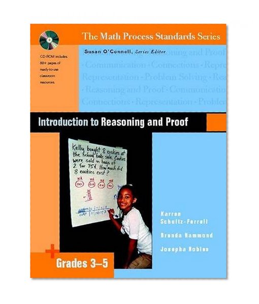 Introduction to Reasoning and Proof, Grades 3-5 (Math Process Standards)