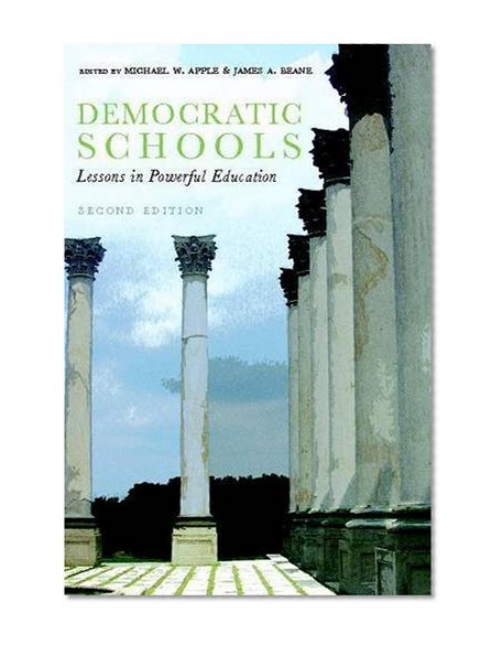 Book Cover Democratic Schools, Second Edition: Lessons in Powerful Education