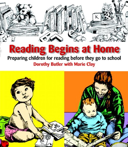 Reading Begins at Home, Second Edition: Preparing Children Before They Go to School