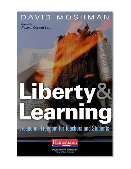 Liberty and Learning: Academic Freedom for Teachers and Students