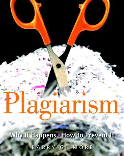 Plagiarism: Why It Happens and How to Prevent It
