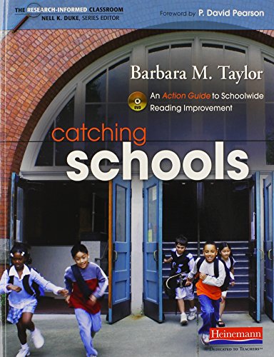 Catching Schools: An Action Guide to Schoolwide Reading Improvement (Research-Informed Classroom Series)