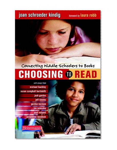 Choosing to Read: Connecting Middle Schoolers to Books