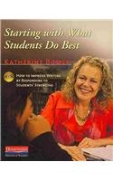 Starting with What Students Do Best DVD: How to Improve Writing by Responding to Students' Strengths