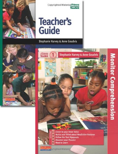 Monitor Comprehension with Primary Students: Getting Started with The Primary Comprehension Toolkit, Grades K-2 (Harvey, Stephanie)