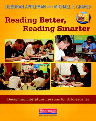 Reading Better, Reading Smarter: Designing Literature Lessons for Adolescents
