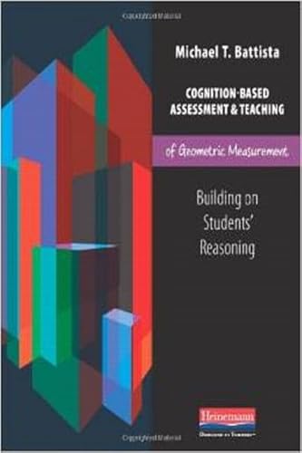 Cognition-Based Assessment and Teaching of Geometric Measurement: Building on Students' Reasoning