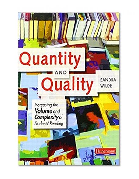 Quantity and Quality: Increasing the Volume and Complexity of Students' Reading