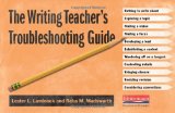 The Writing Teacher's Troubleshooting Guide
