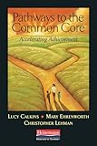Pathways to the Common Core: Accelerating Achievement