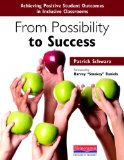 From Possibility to Success: Achieving Positive Student Outcomes in Inclusive Classrooms