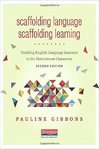 Book Cover Scaffolding Language, Scaffolding Learning, Second Edition: Teaching English Language Learners in the Mainstream Classroom