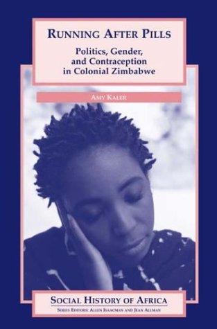 Running After Pills (Social History of Africa Series)