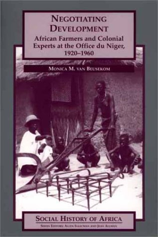 Negotiating Development (Social History of Africa)
