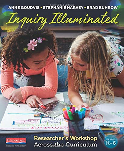Inquiry Illuminated: Researcher's Workshop Across the Curriculum