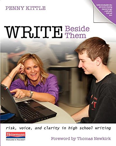 Book Cover Write Beside Them: Risk, Voice, and Clarity in High School Writing
