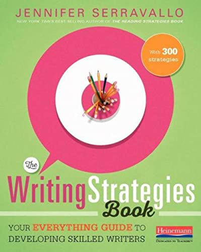 Book Cover The Writing Strategies Book: Your Everything Guide to Developing Skilled Writers
