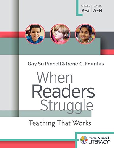 Book Cover When Readers Struggle: Teaching That Works (F&p Professional Books and Multimedia)