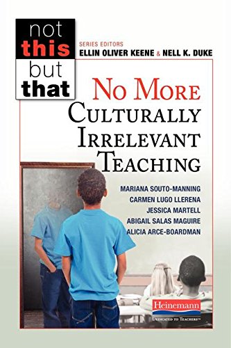 No More Culturally Irrelevant Teaching (Not This but That)