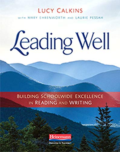 Book Cover Leading Well: Building Schoolwide Excellence in Reading and Writing