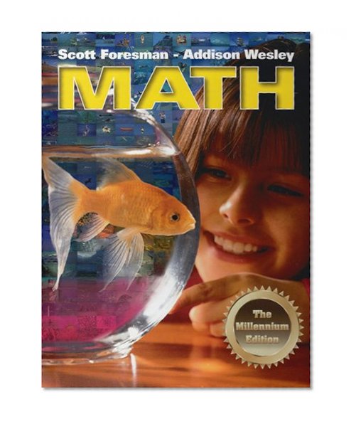 SCOTT FORESMAN ADDISON WESLEY MATH 2002 PUPIL EDITION GRADE 4