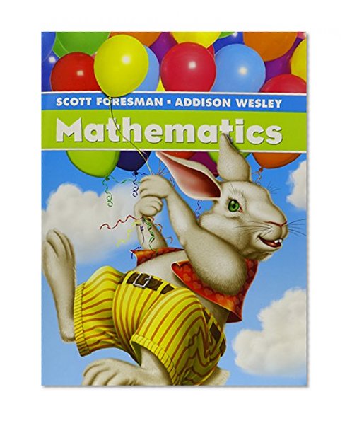 SCOTT FORESMAN MATH 2004 PUPIL EDITION GRADE 1
