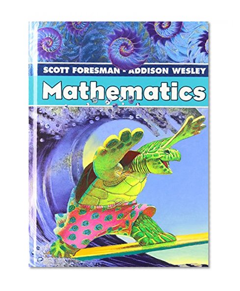 SCOTT FORESMAN MATH 2004 PUPIL EDITION GRADE 4