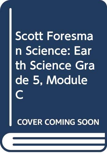 ELEMENTARY SCIENCE 2003C PUPIL EDITION GRADE 5 MODULE C-EARTH