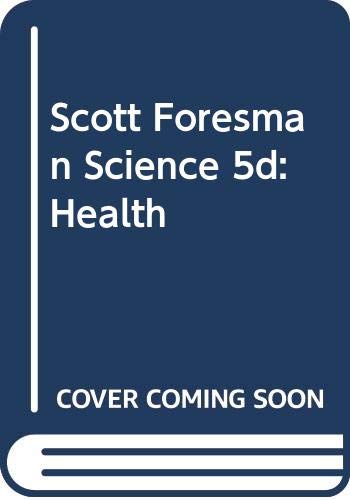 ELEMENTARY SCIENCE 2003C PUPIL EDITION GRADE 5 MODULE D-HEALTH