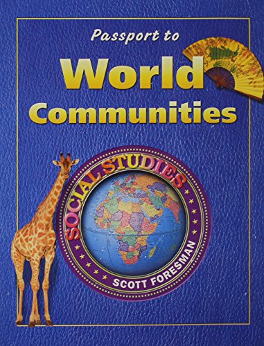 Social Studies 2004 World Communities Passports Grades 2 Through 4