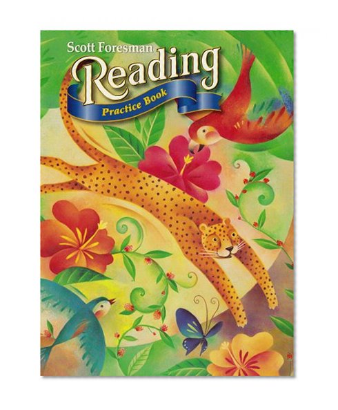 Scott Foresman Reading: Practice Book
