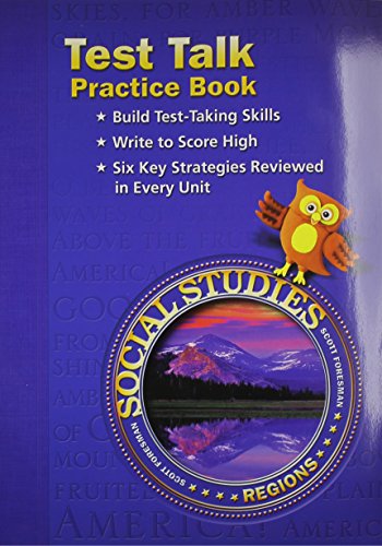 Social Studies: Test Talk Practice Book, Grade 4: Regions